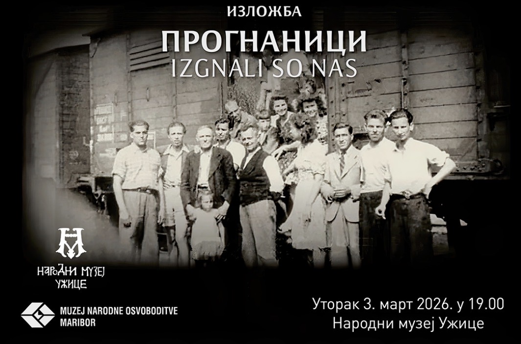 Izložba „Bili smo prognanici” u Užicu: Sećanje na progon slovenačkog naroda 2 Izložba „Bili smo prognanici” u Užicu